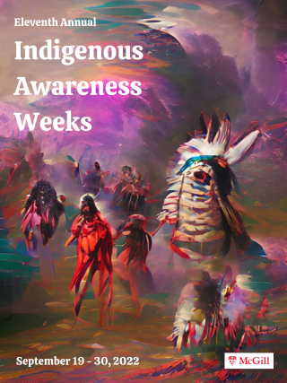 Poster for Indigenous Awareness Weeks, featuring art of a group of people in regalia and the dates, September 19-30th