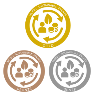 Sustainable Events Seals A bronze, silver and gold seal for McGill certified sustainable events
