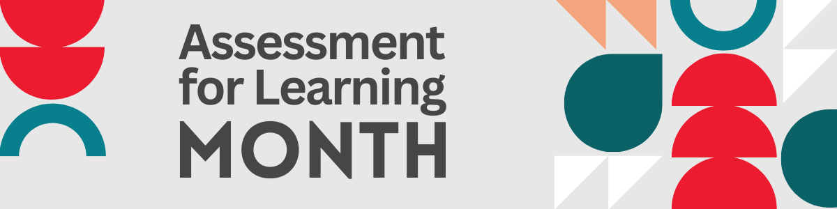 Assessment for Learning Month